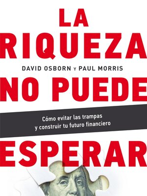 cover image of La riqueza no puede esperar